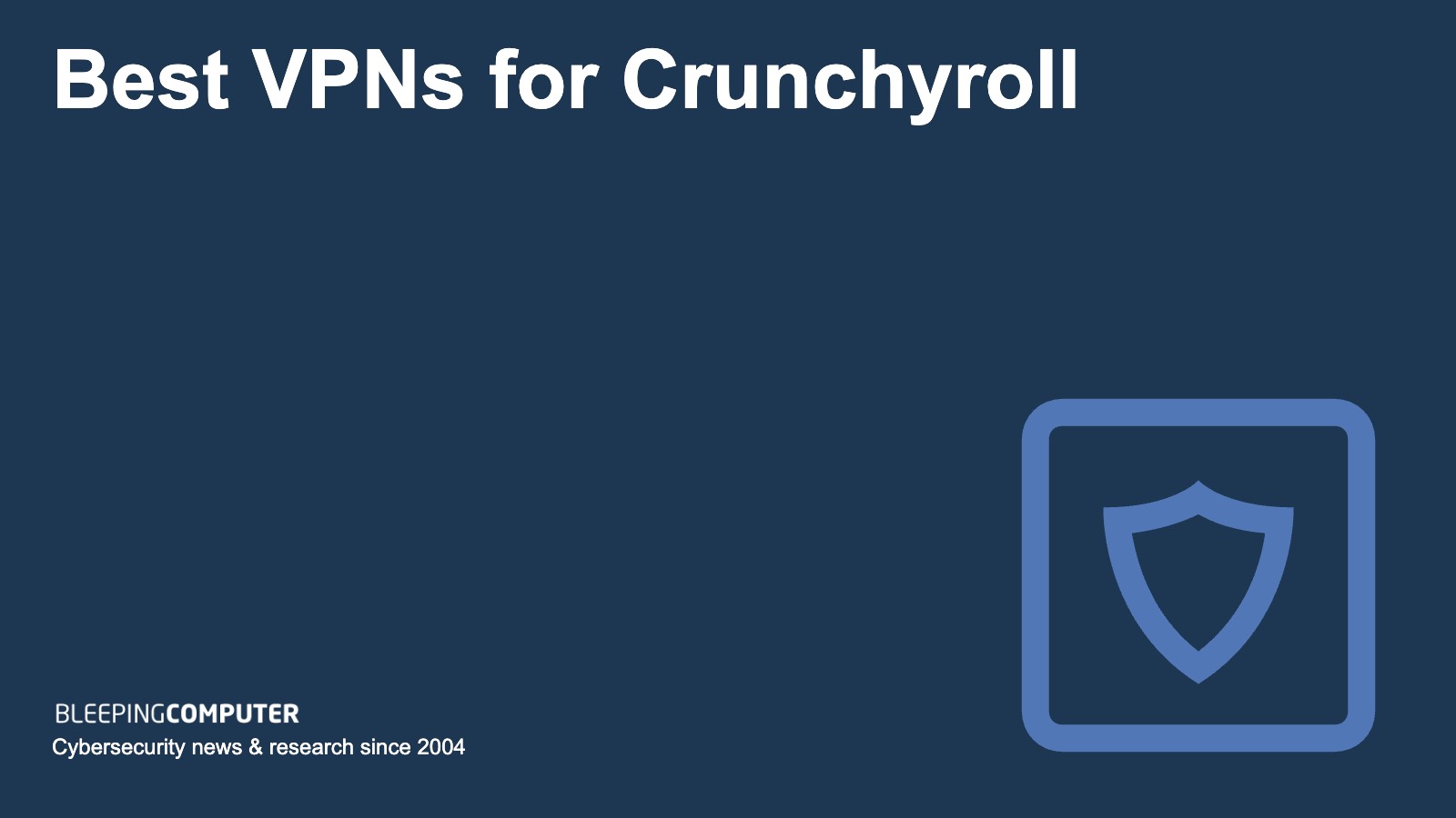 best-vpn-crunchyroll